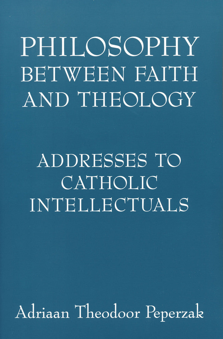 Cover image for Philosophy Between Faith and Theology ISBN 9780268038878