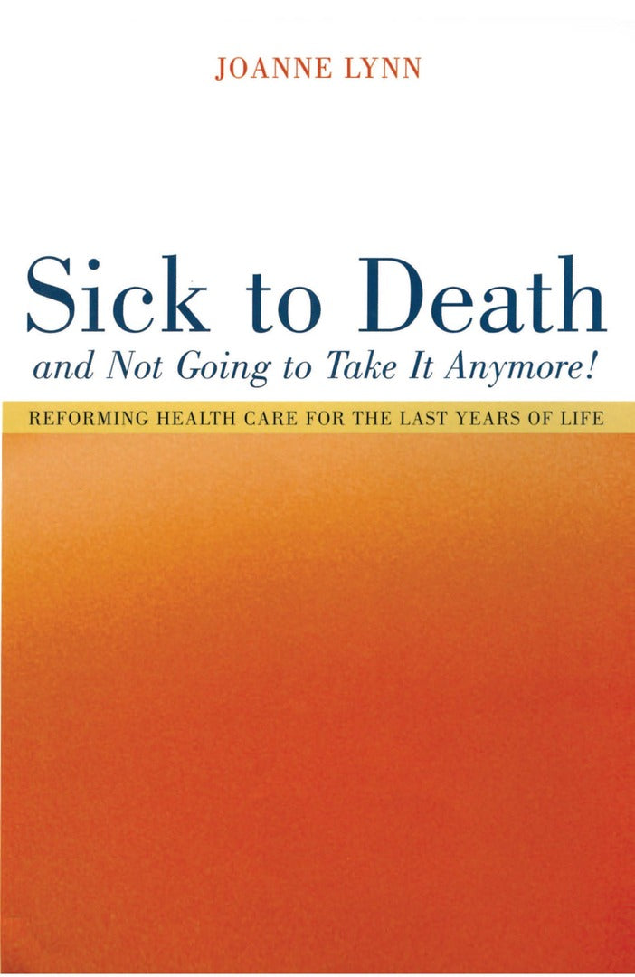 Cover image for Sick To Death and Not Going to Take It Anymore! ISBN 9780520243002