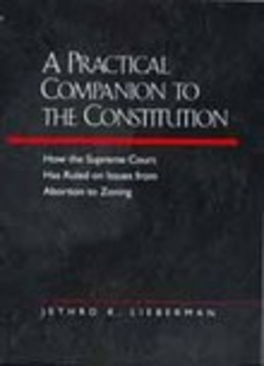 A Practical Companion to the Constitution