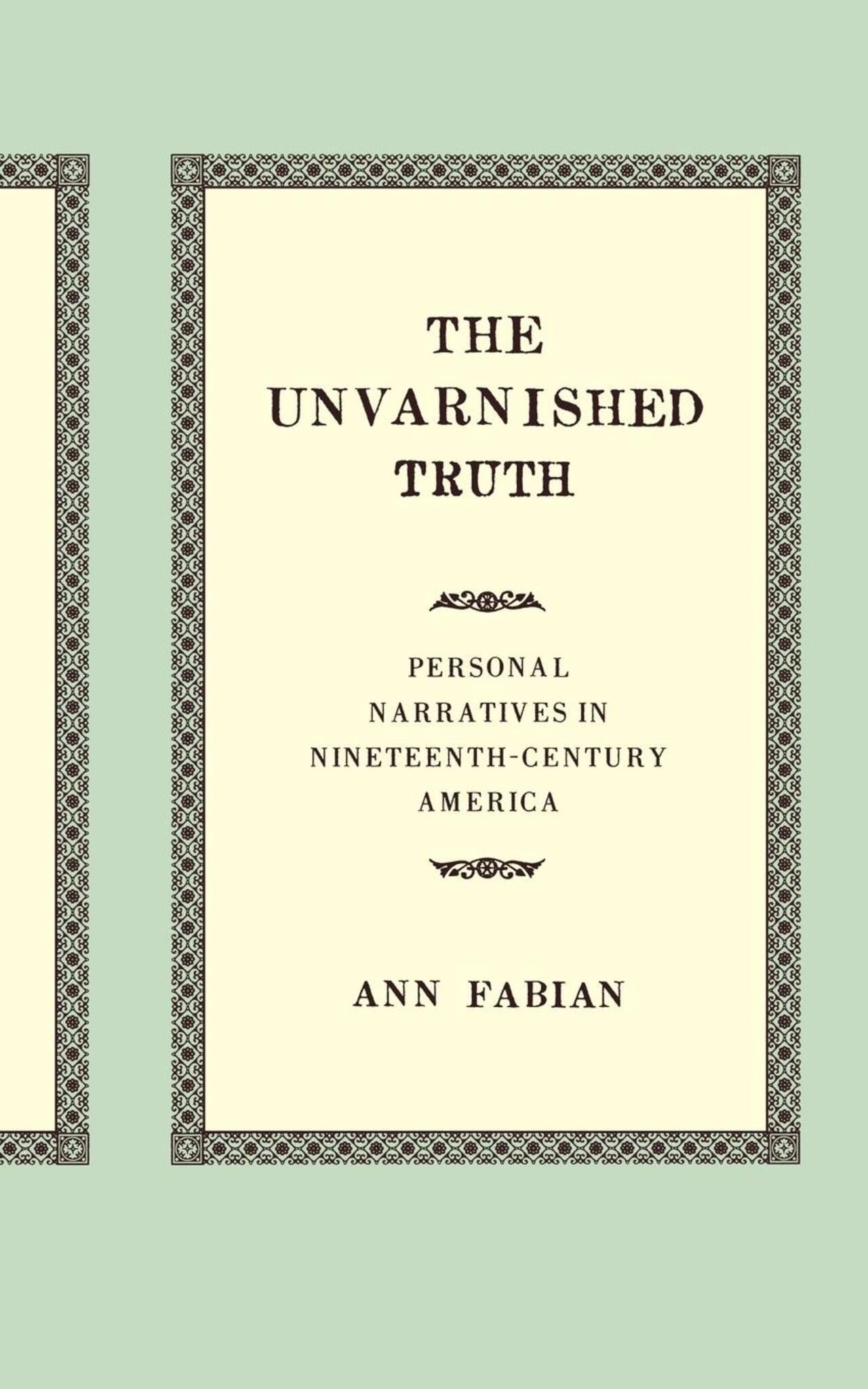 The Unvarnished Truth