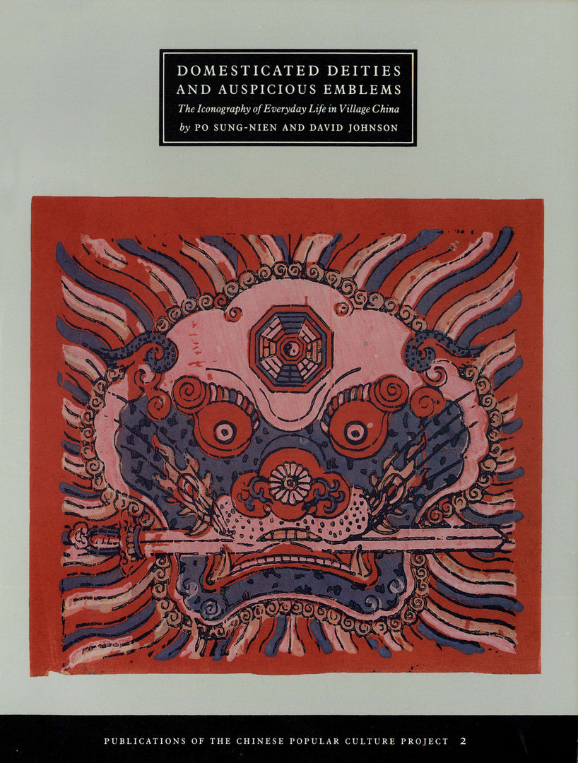 Cover image for Domesticated Deities and Auspicious Emblems ISBN 9780962432712