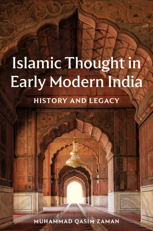 Islamic Thought in Early Modern India
