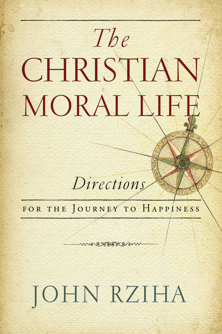 Cover image for The Christian Moral Life ISBN 9780268101824