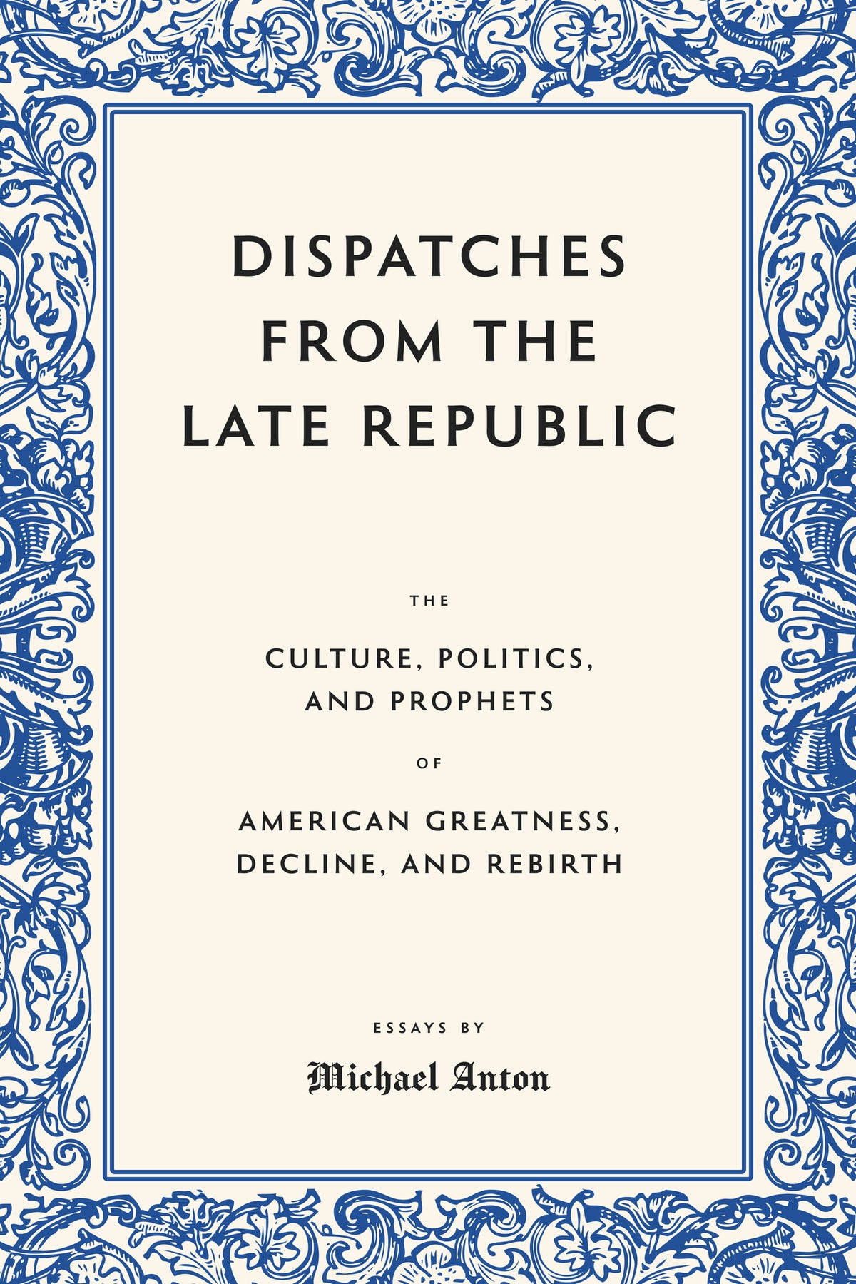 Dispatches from the Late Republic