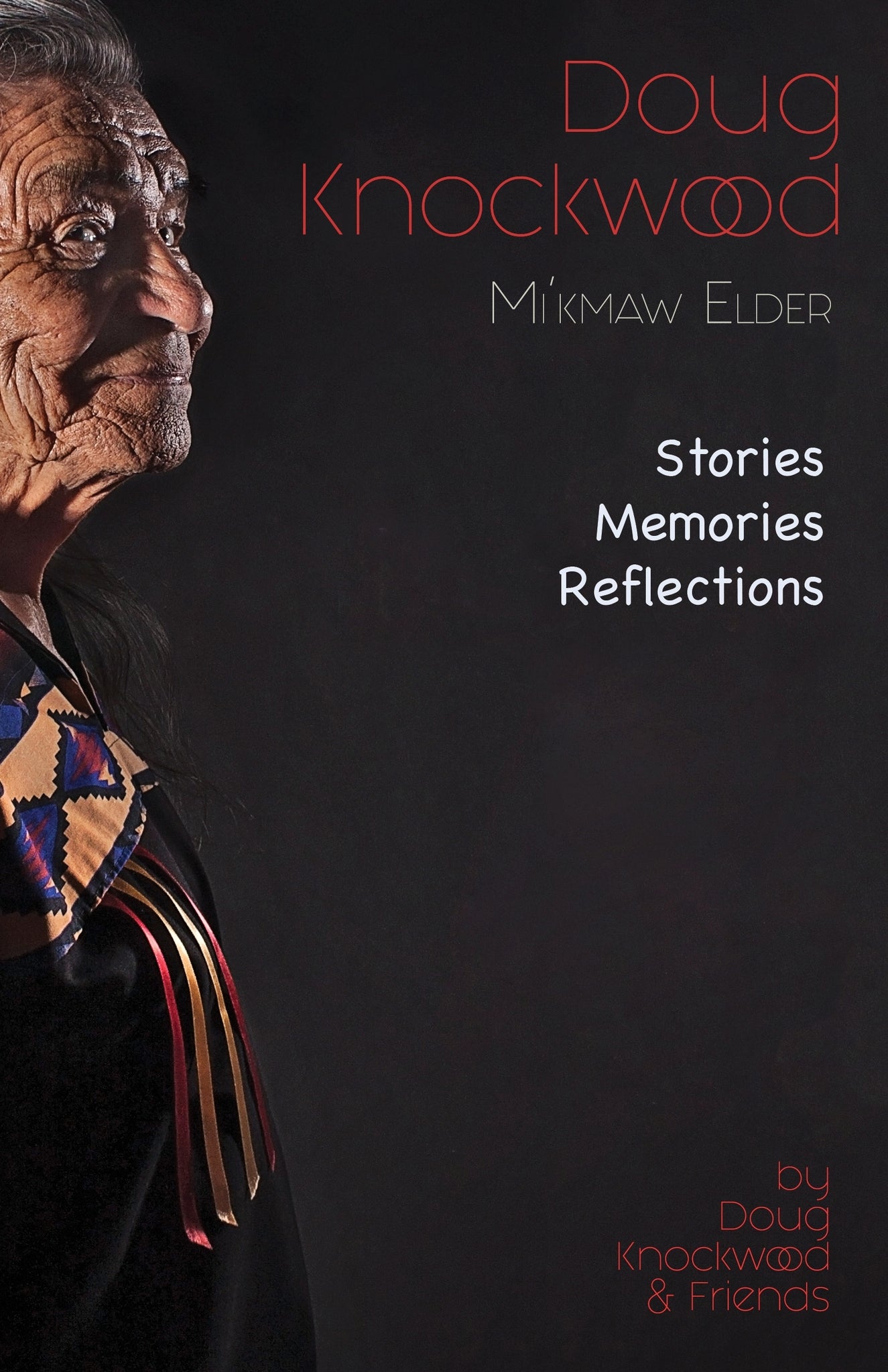 Doug Knockwood, Mi’kmaw Elder