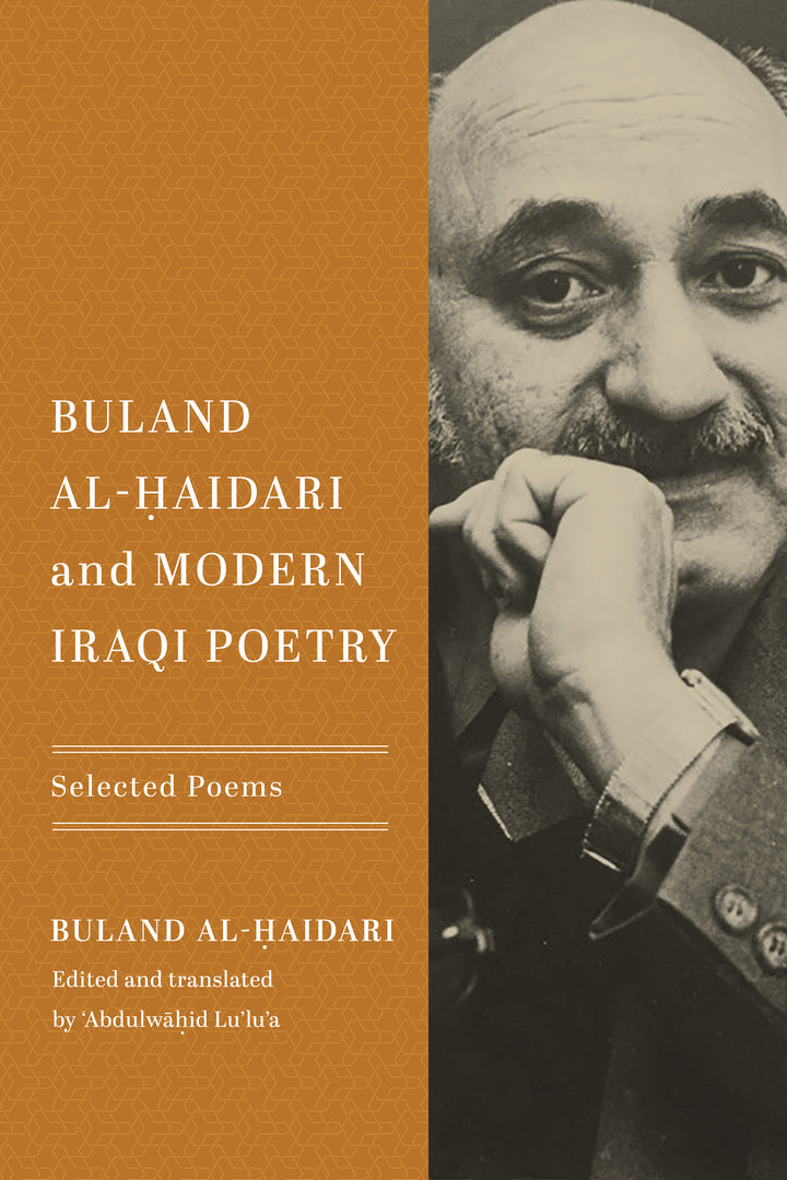 Cover image for Buland Al-Ḥaidari and Modern Iraqi Poetry ISBN 9780268205317