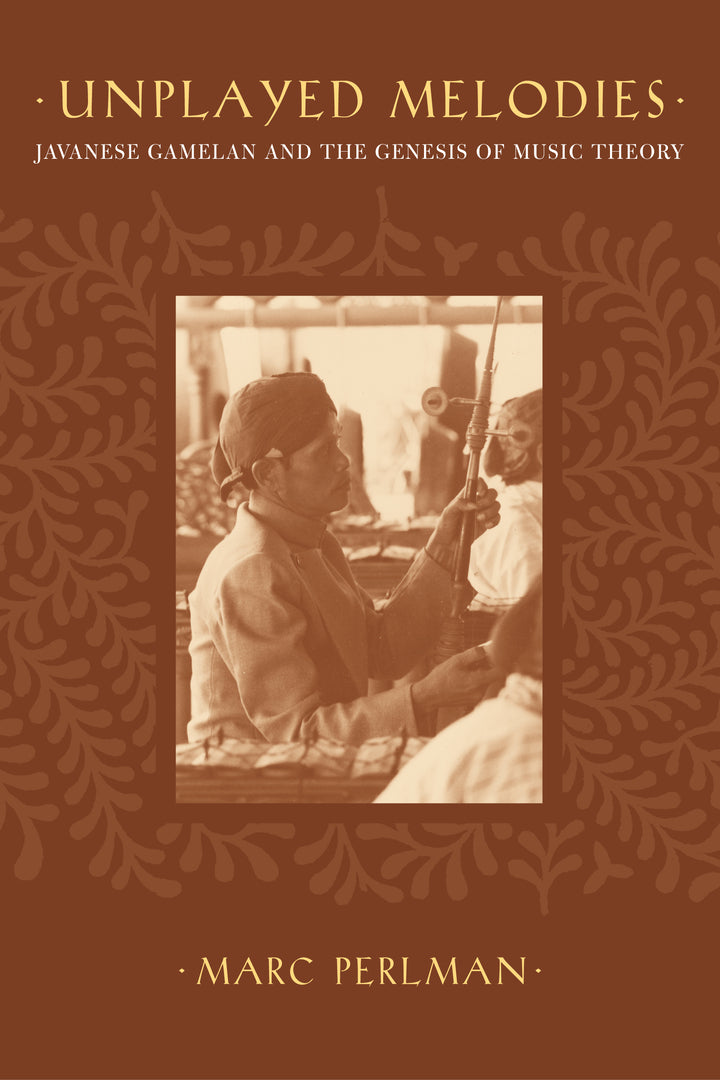 Cover image for Unplayed Melodies ISBN 9780520239562