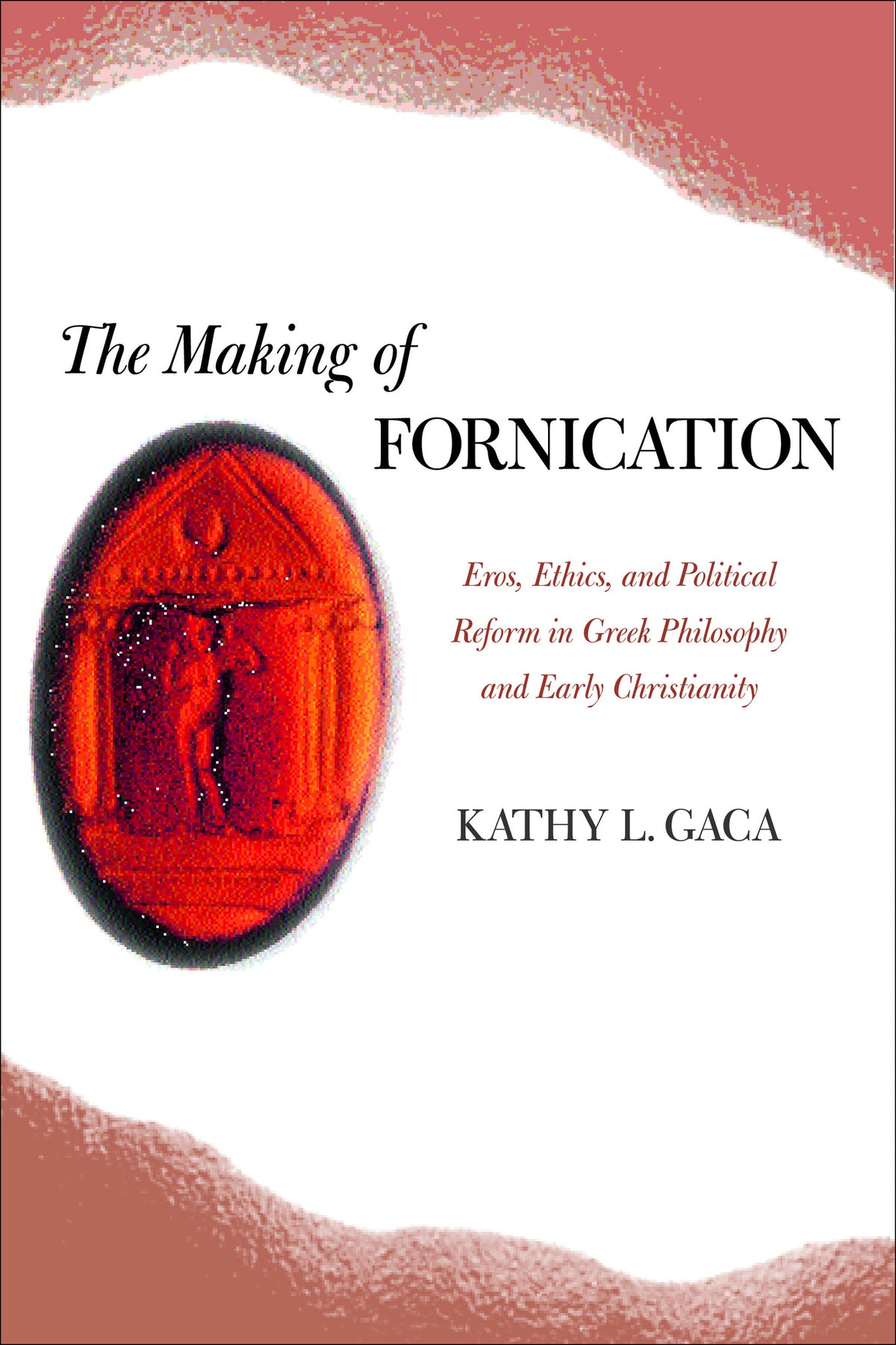 The Making of Fornication