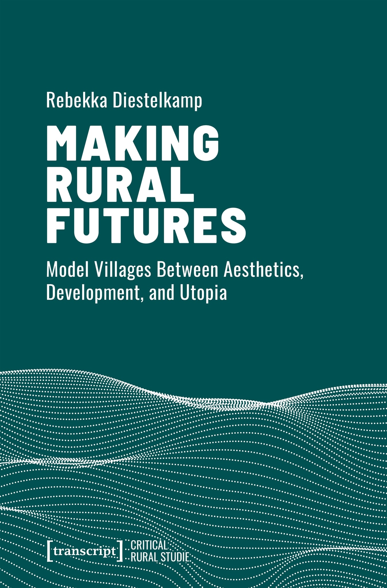 Making Rural Futures