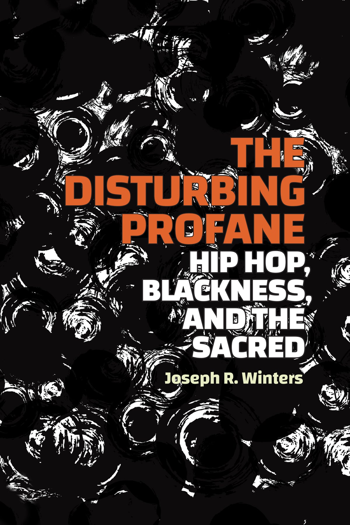 The Disturbing Profane