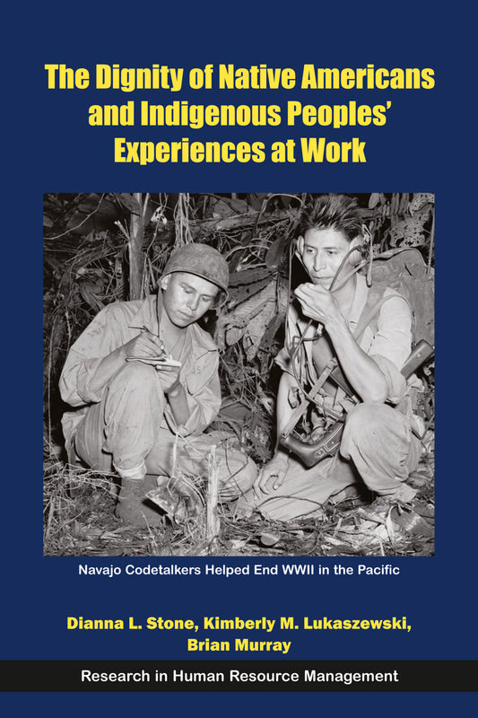 The Dignity of Native Americans and Indigenous Peoples' Experiences at Work