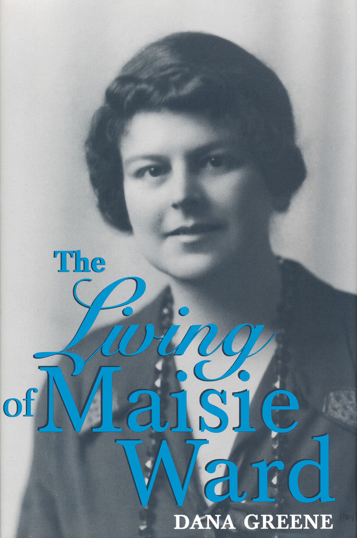 Cover image for The Living Of Maisie Ward ISBN 9780268013110