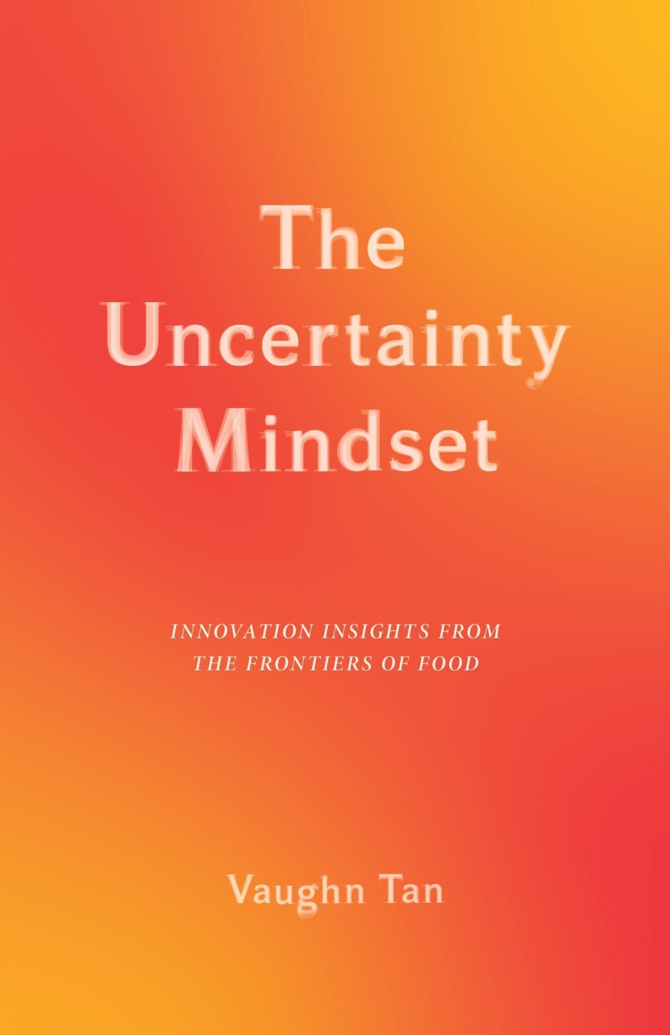 The Uncertainty Mindset