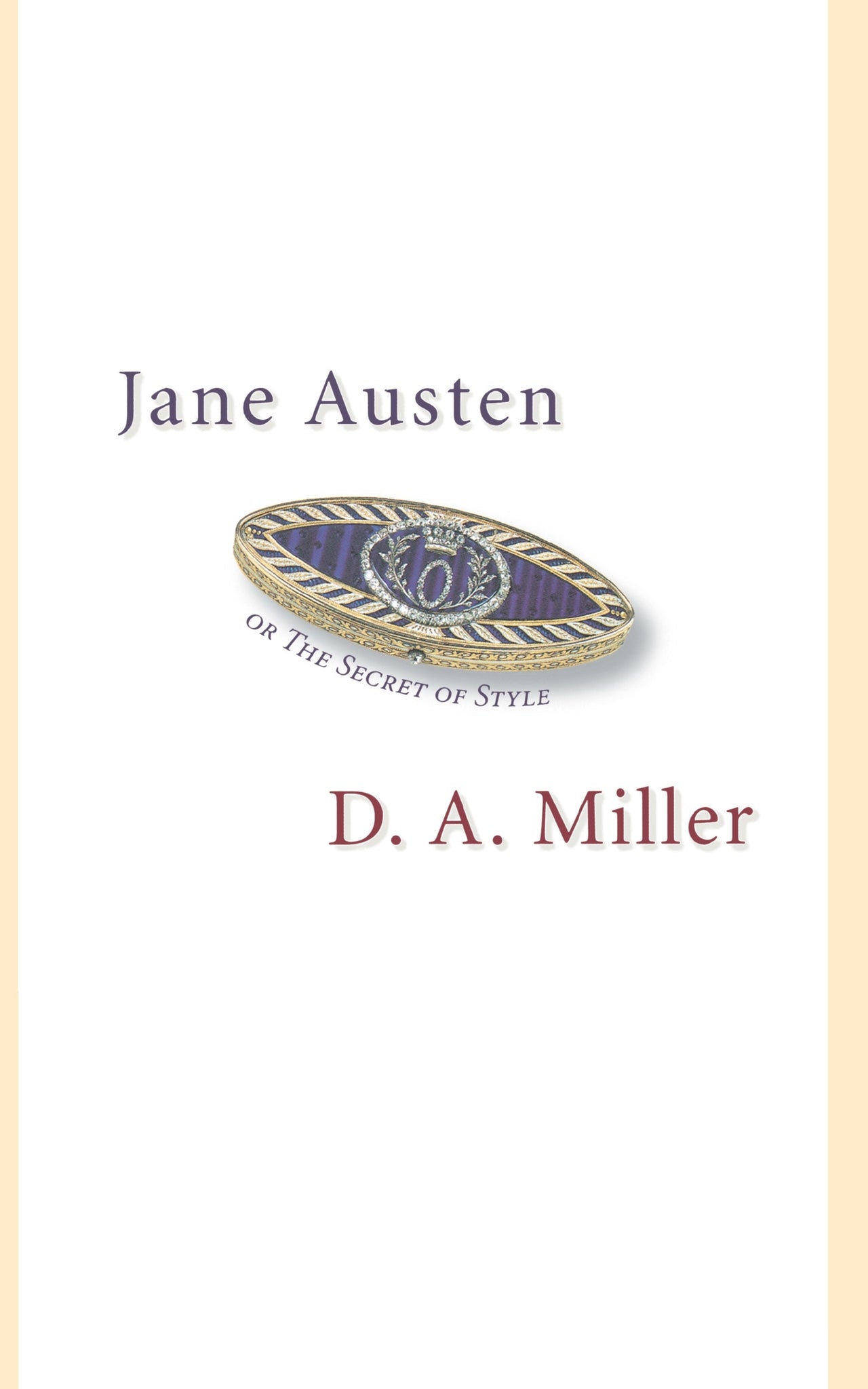 Jane Austen, or The Secret of Style