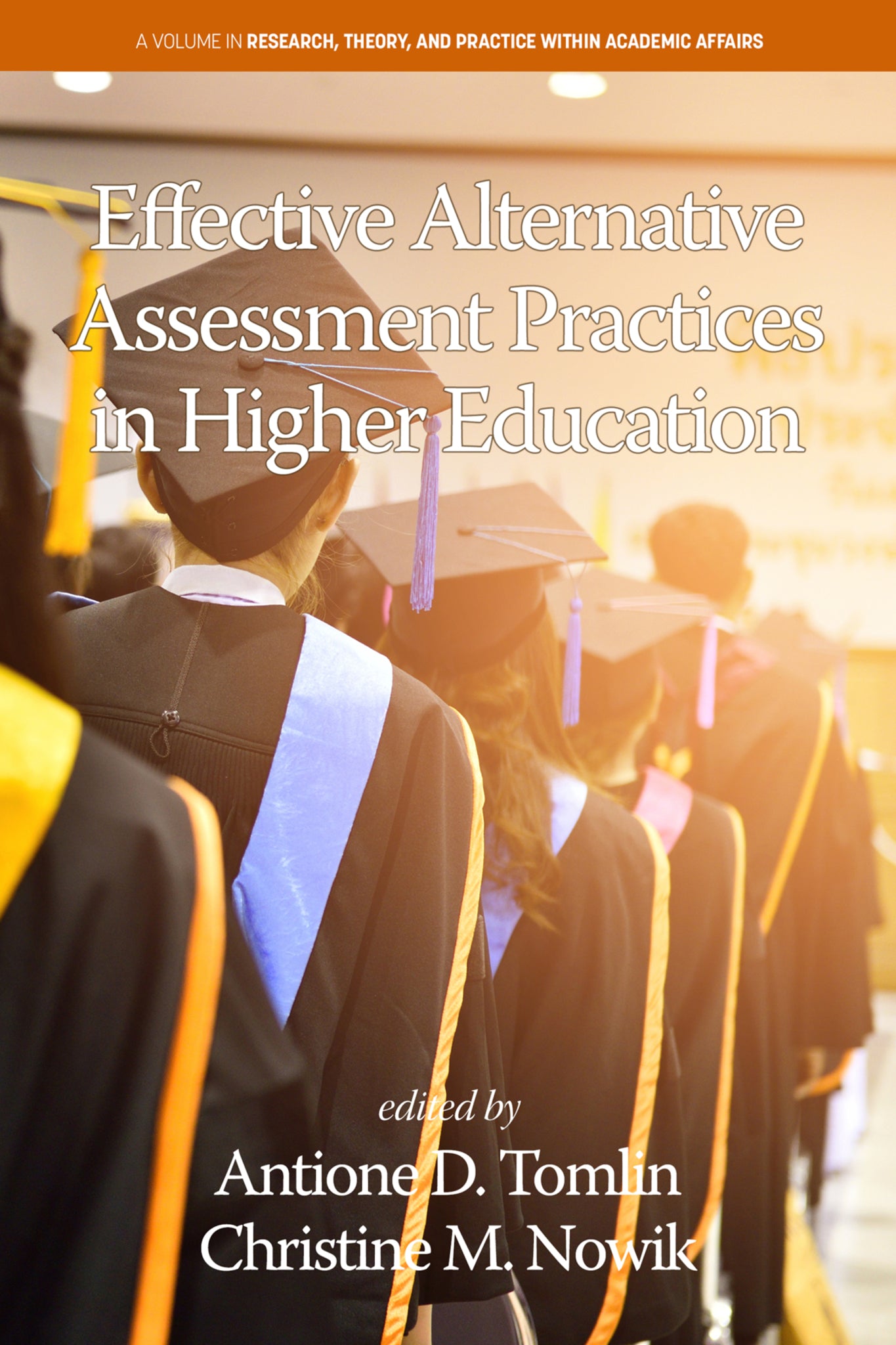 Effective Alternative Assessment Practices in Higher Education