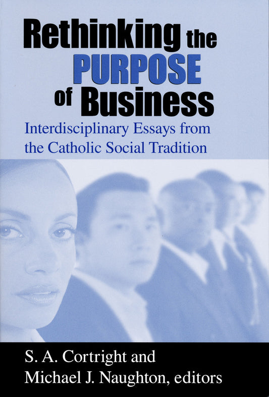 Rethinking the Purpose of Business