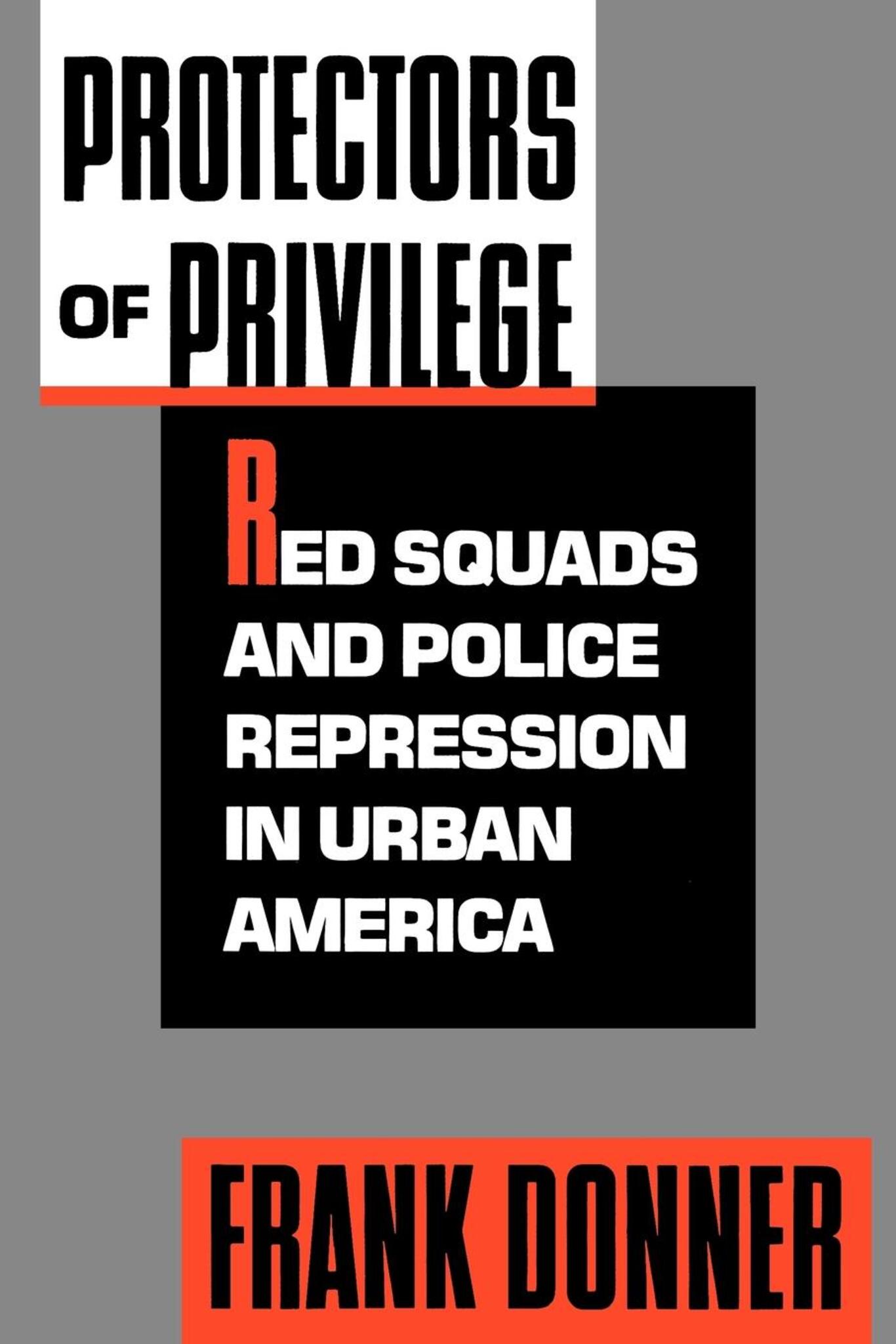 Protectors of Privilege