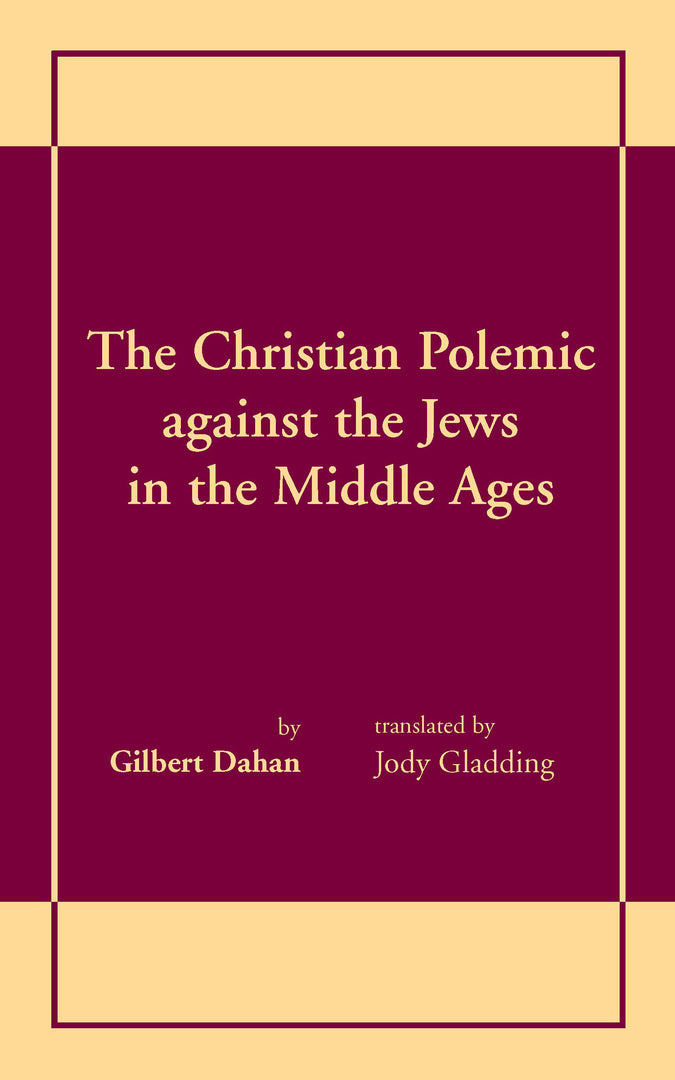 Cover image for The Christian Polemic against the Jews in the Middle Ages ISBN 9780268008307