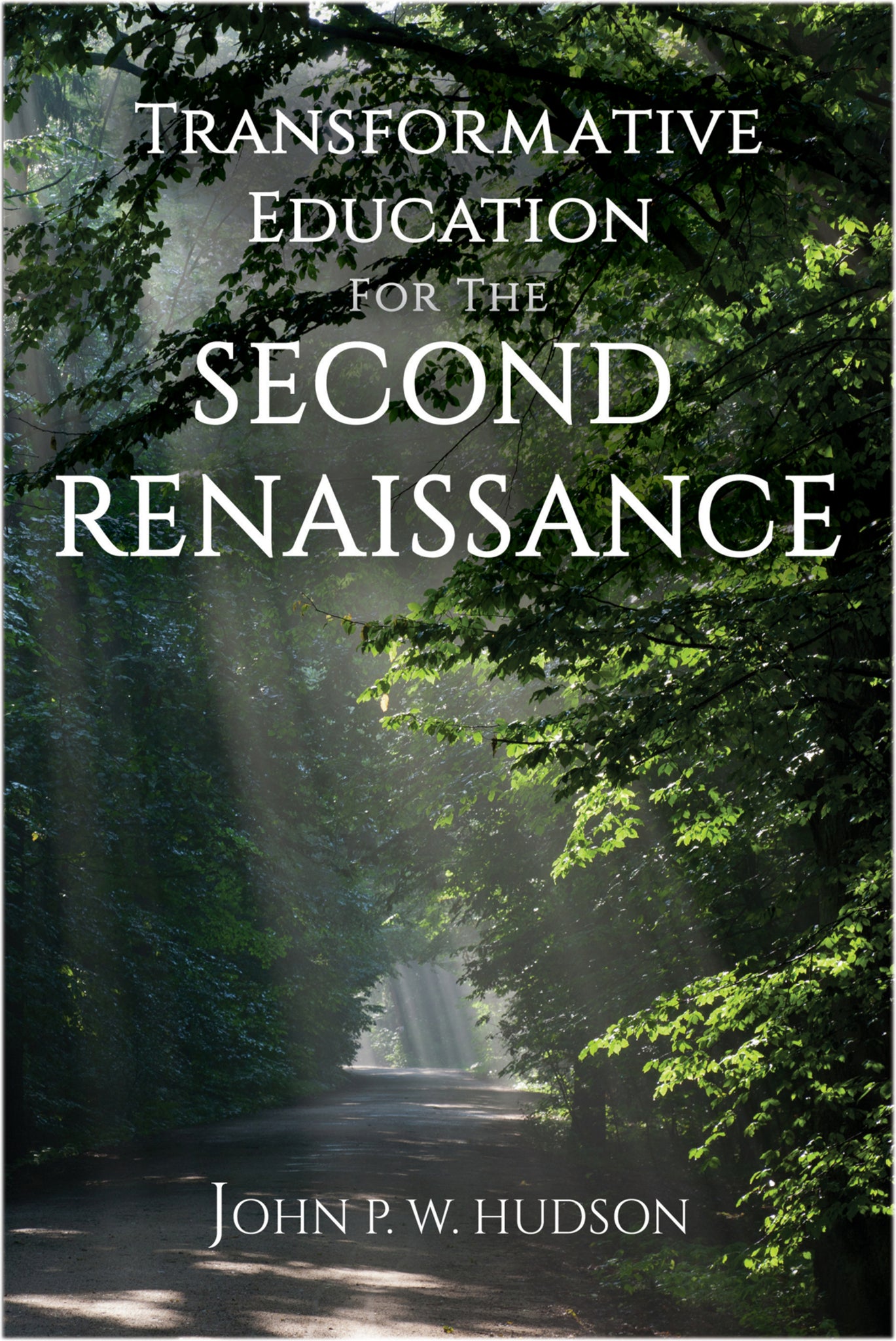 Transformative Education for the Second Renaissance