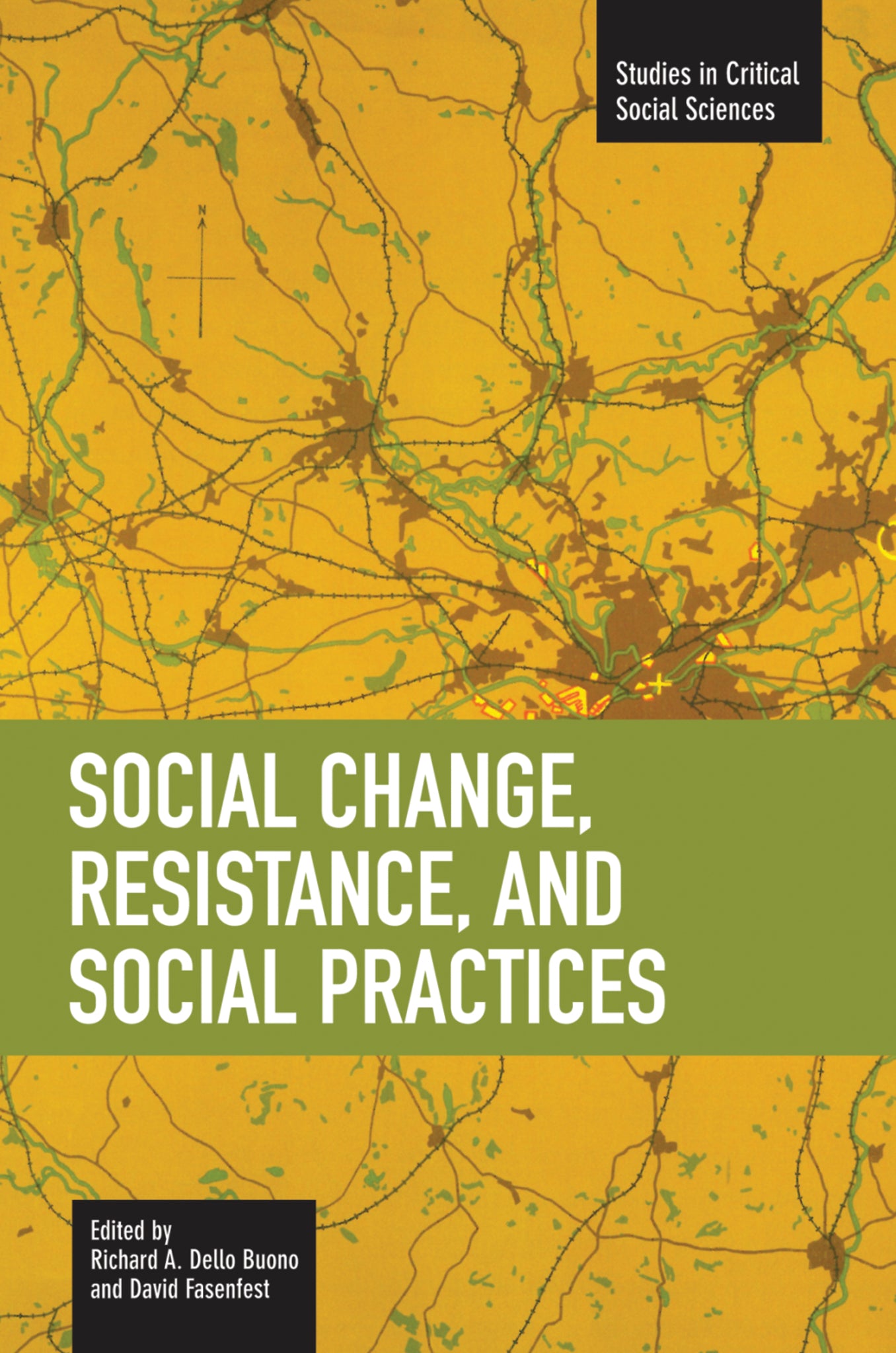 Social Change, Resistance and Social Practices