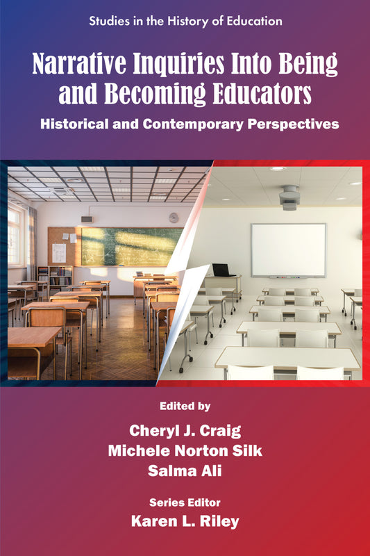 Narrative Inquiries Into Being and Becoming Educators
