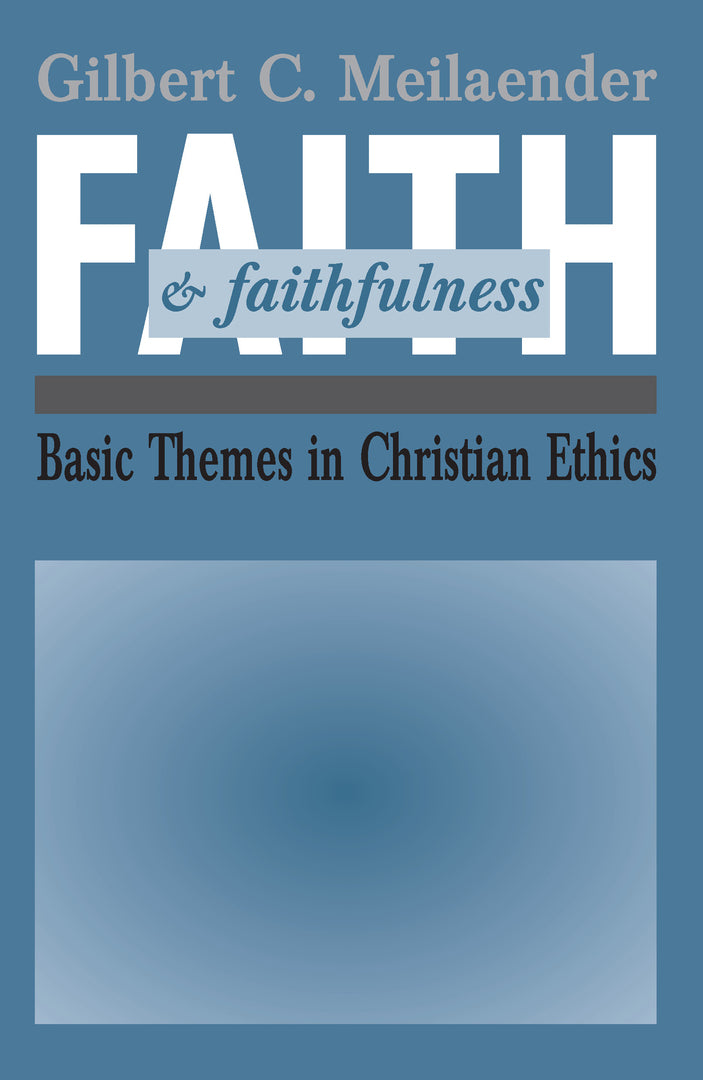 Cover image for Faith and Faithfulness ISBN 9780268009830