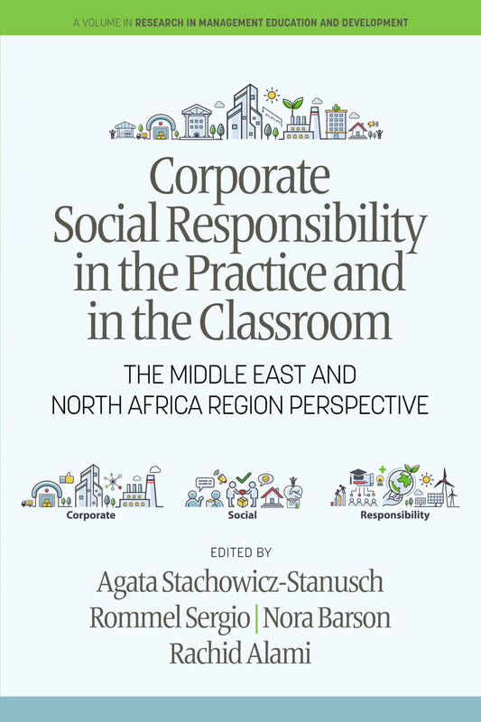 Corporate Social Responsibility in the Practice and in the Classroom