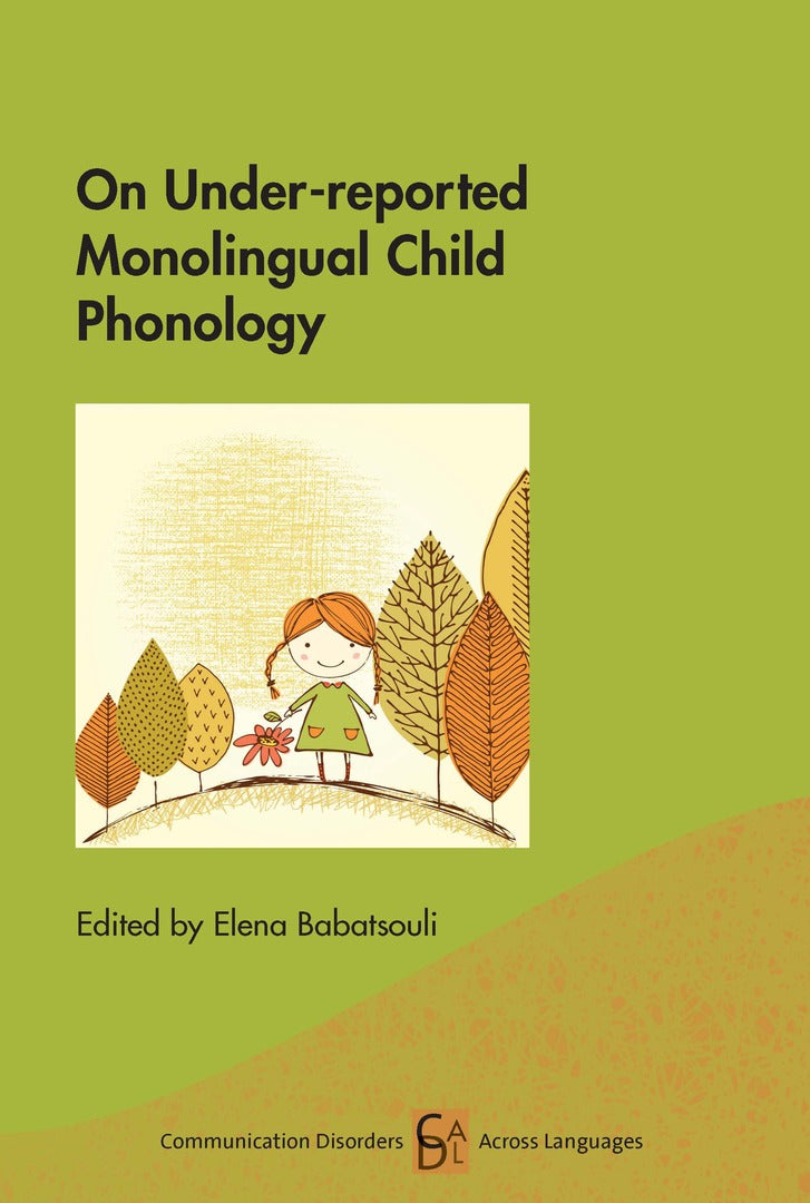 Cover image for On Under-reported Monolingual Child Phonology ISBN 9781788928595