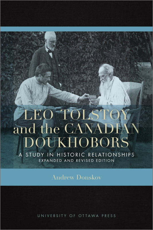 Leo Tolstoy and the Canadian Doukhobors
