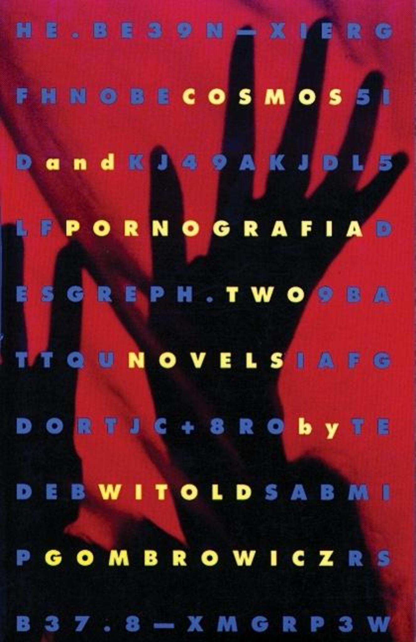Cosmos and Pornografia
