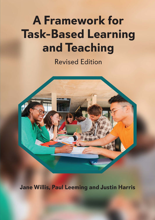 A Framework for Task-Based Learning and Teaching