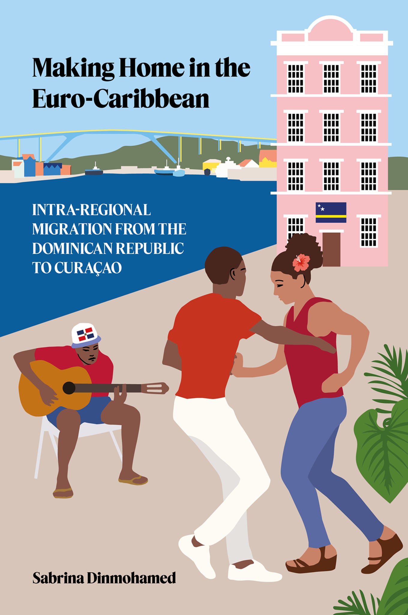 Making Home in the Euro-Caribbean