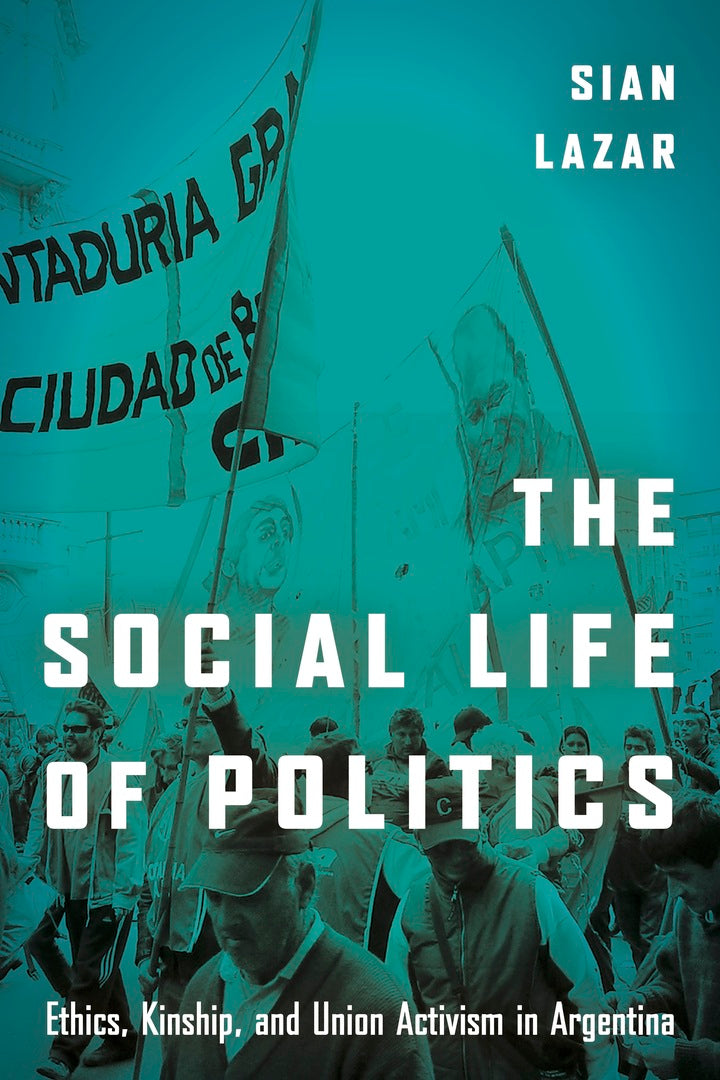 Cover image for The Social Life of Politics ISBN 9781503602410