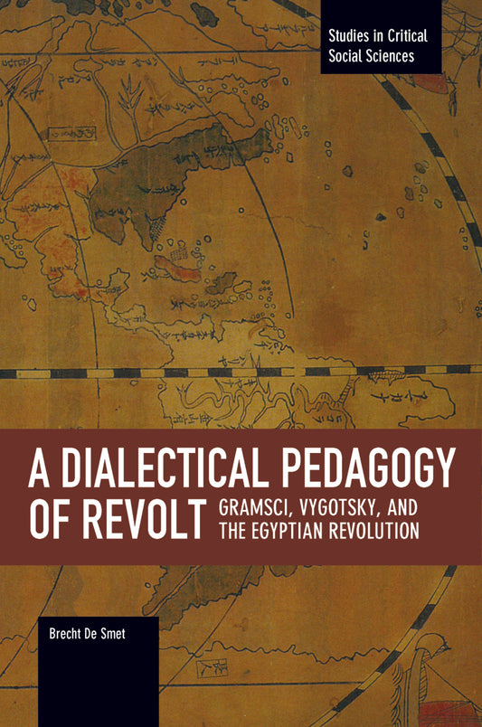 A Dialectical Pedagogy of Revolt