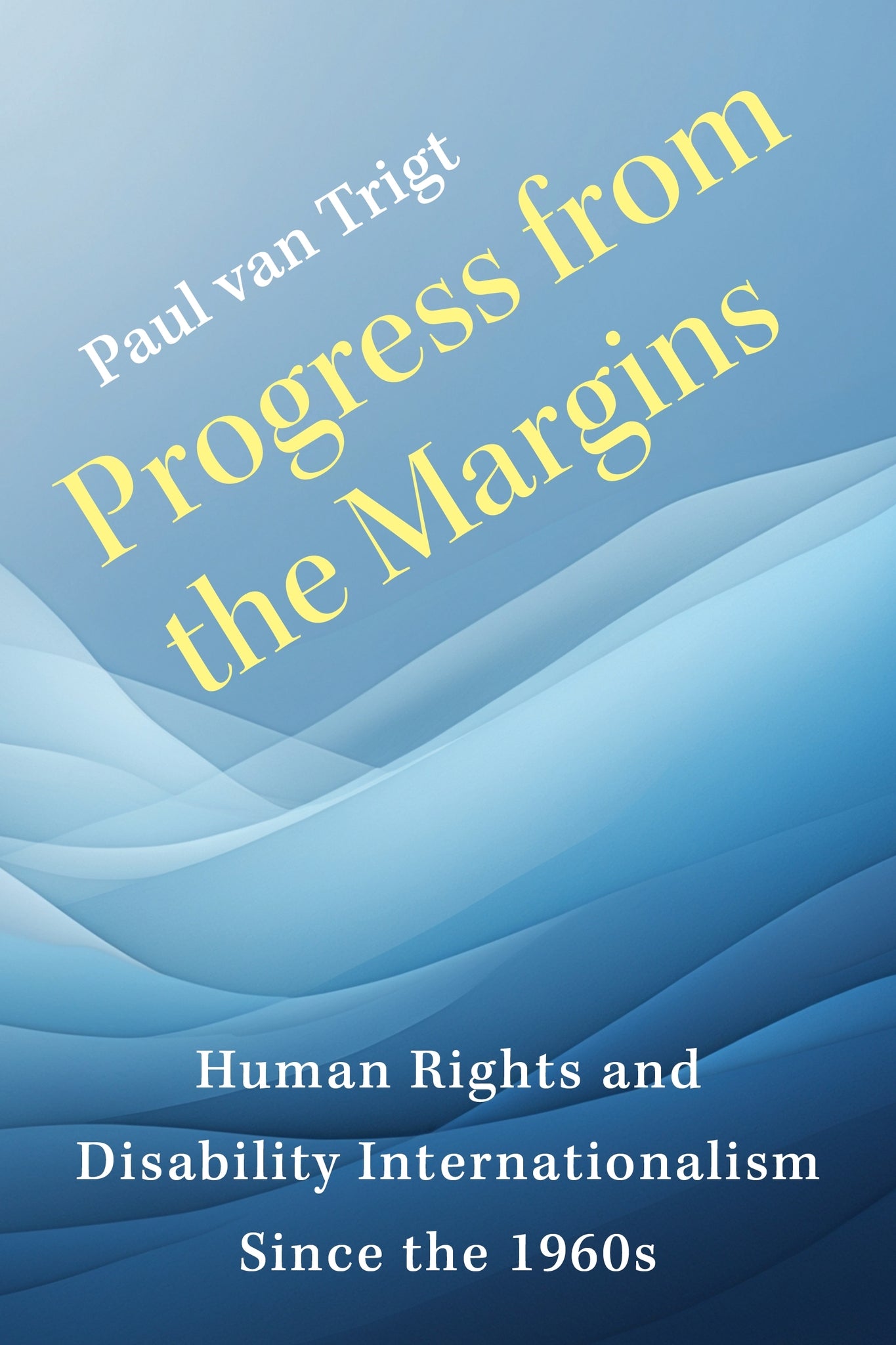 Progress from the Margins