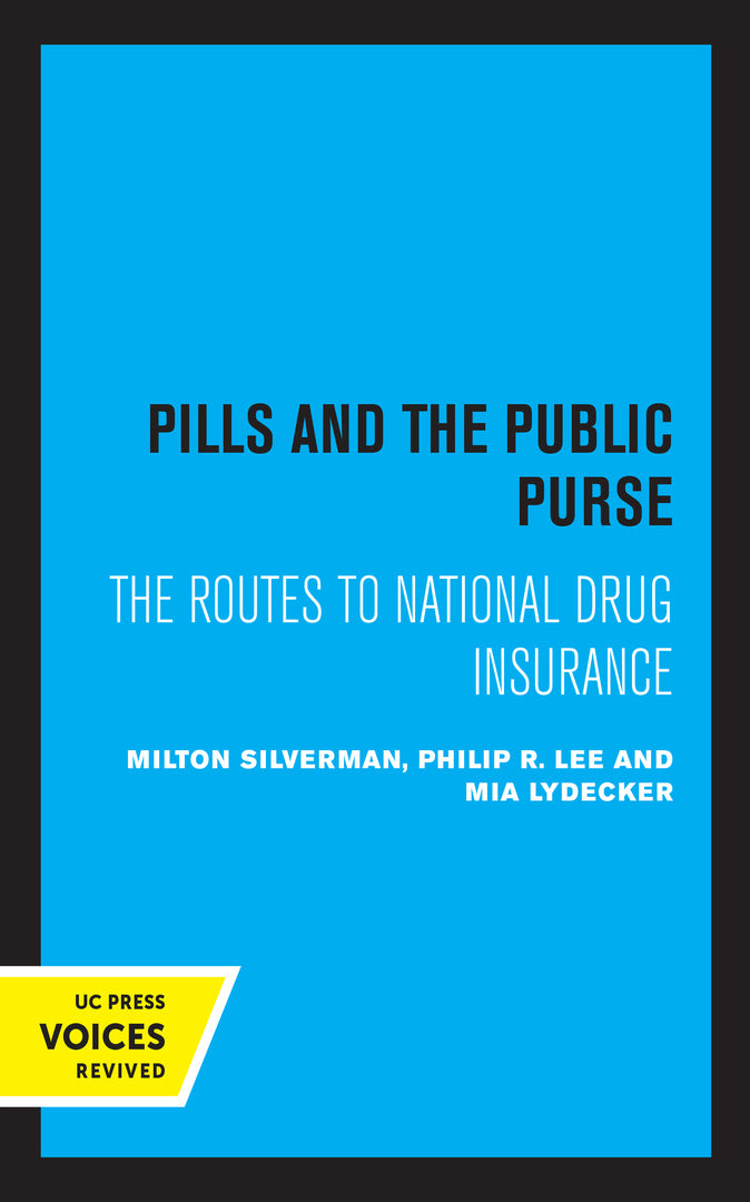 Cover image for Pills and the Public Purse ISBN 9780520304710