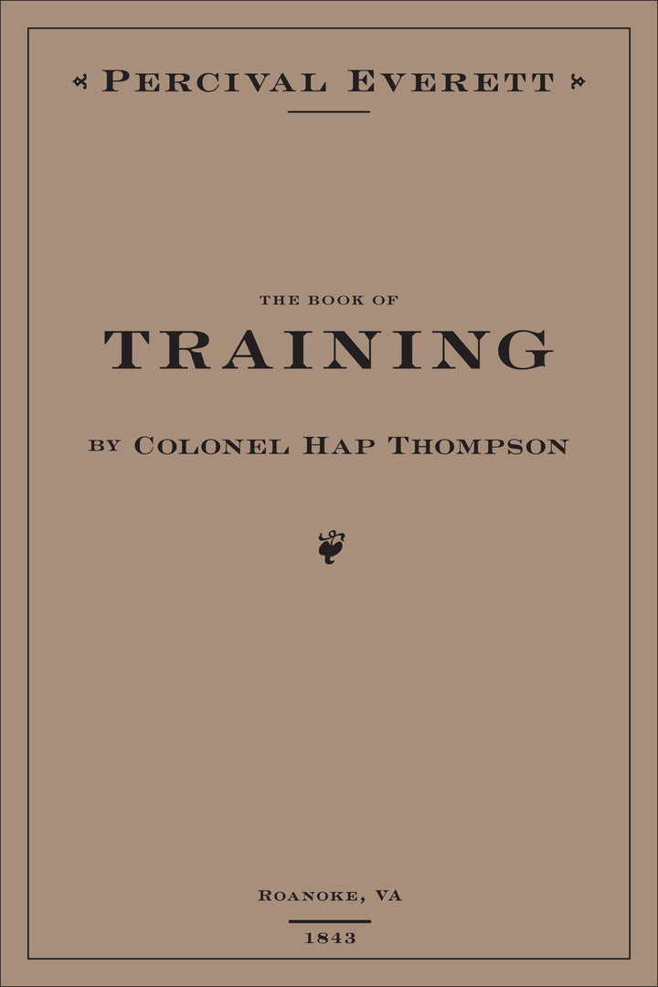 Cover image for The Book of Training by Colonel Hap Thompson of Roanoke, VA, 1843 ISBN 9781597096287