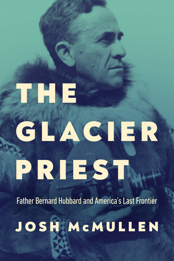 Cover image for The Glacier Priest ISBN 9780268209469