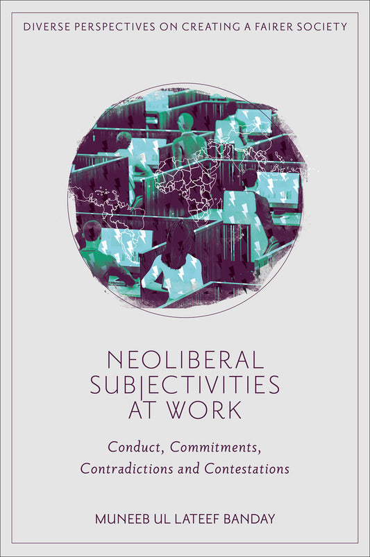 Neoliberal Subjectivities at Work
