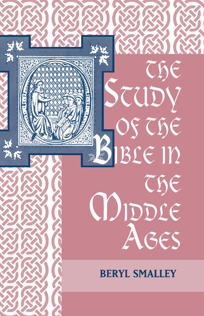 Cover image for The Study of the Bible in the Middle Ages ISBN 9780268002671