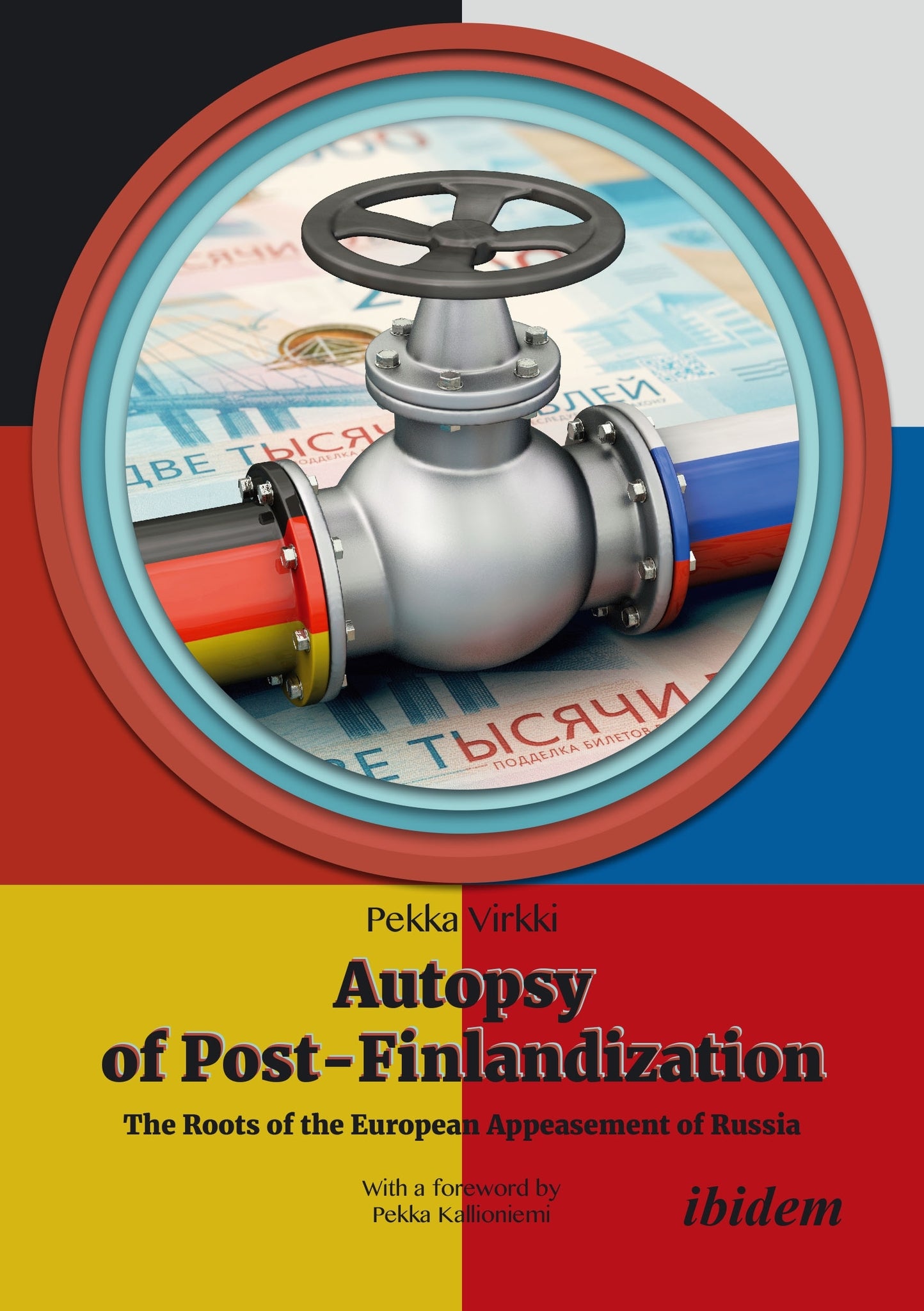 Autopsy of Post-Finlandization