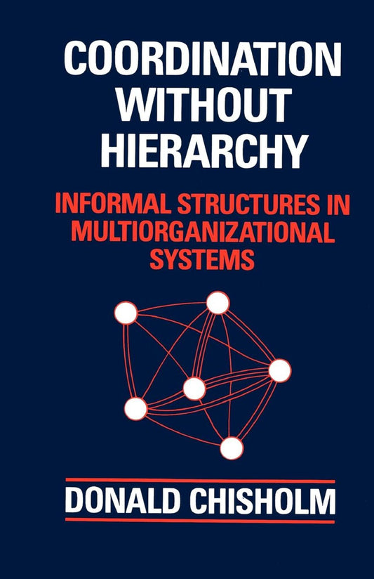 Coordination Without Hierarchy