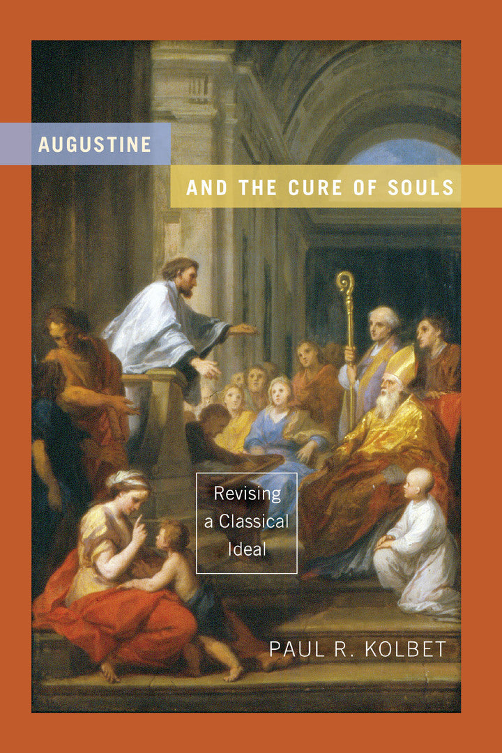 Cover image for Augustine and the Cure of Souls ISBN 9780268033217
