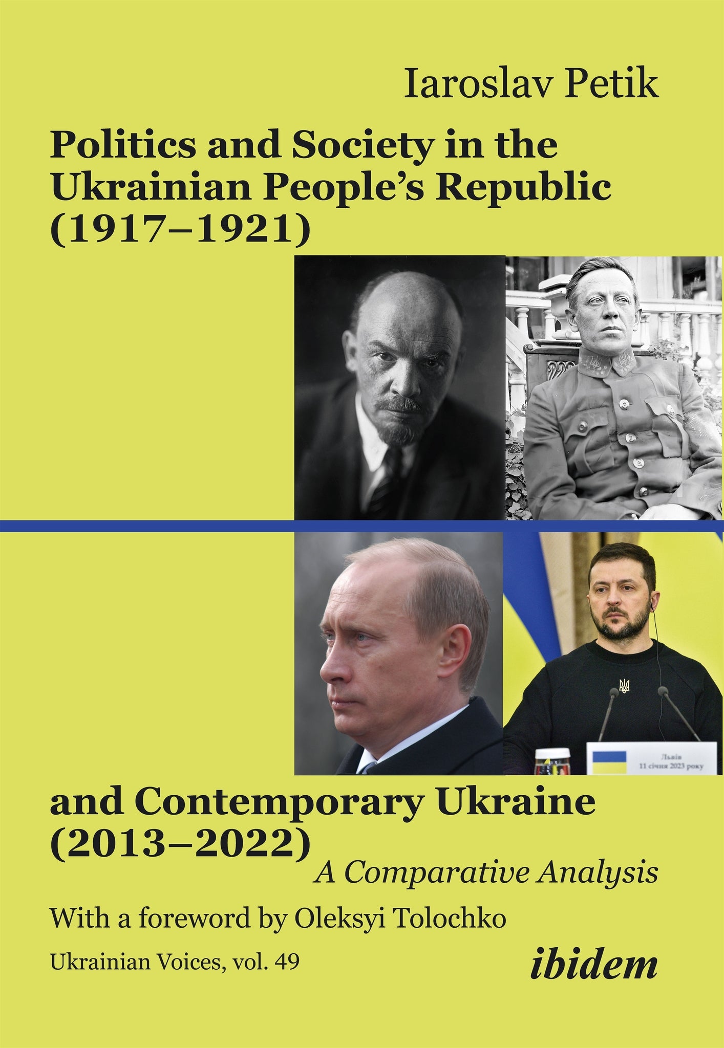 Politics and Society in the Ukrainian People’s Republic (1917–1921) and Contemporary Ukraine (2013–2022)