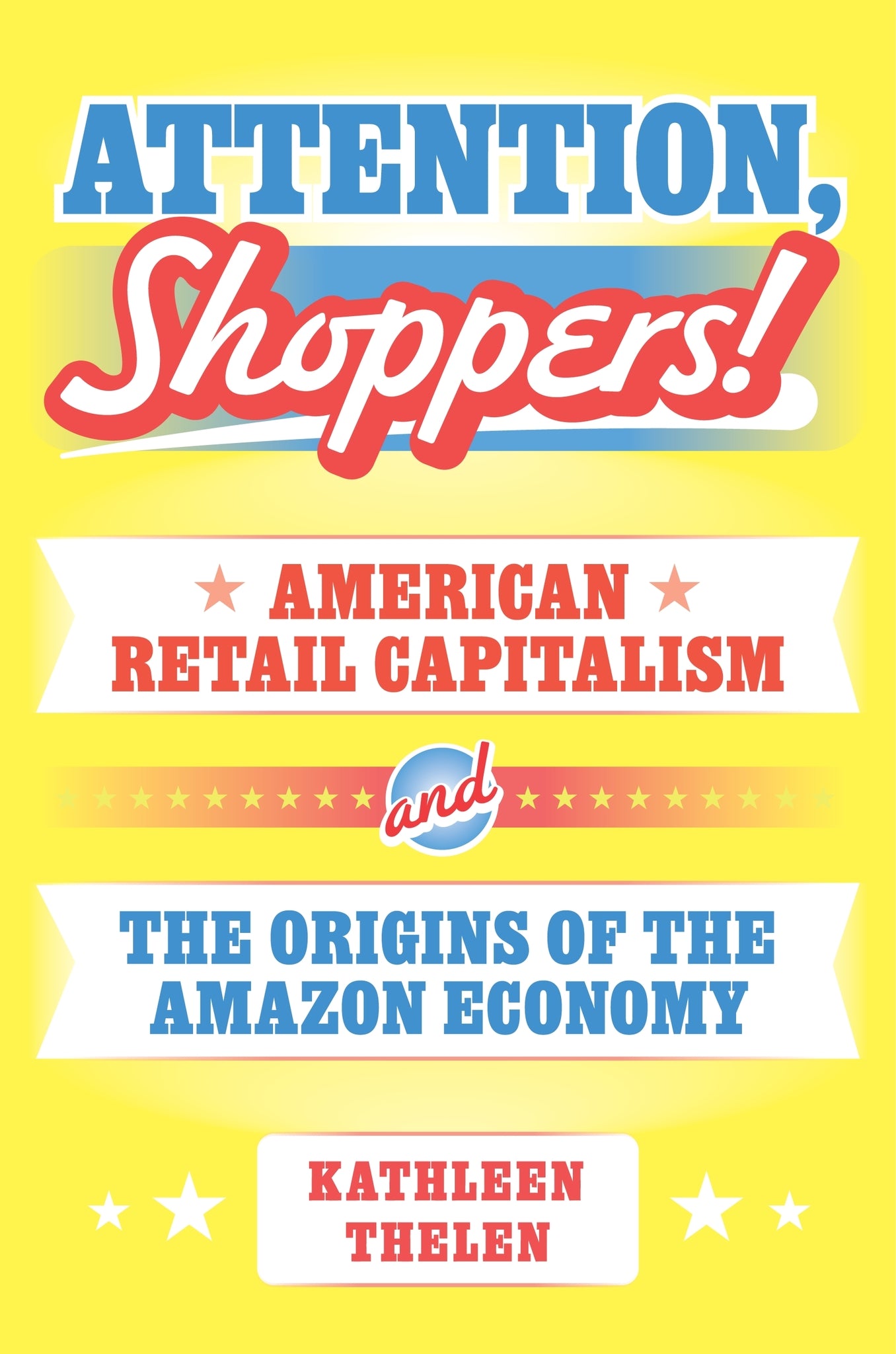 Attention, Shoppers!