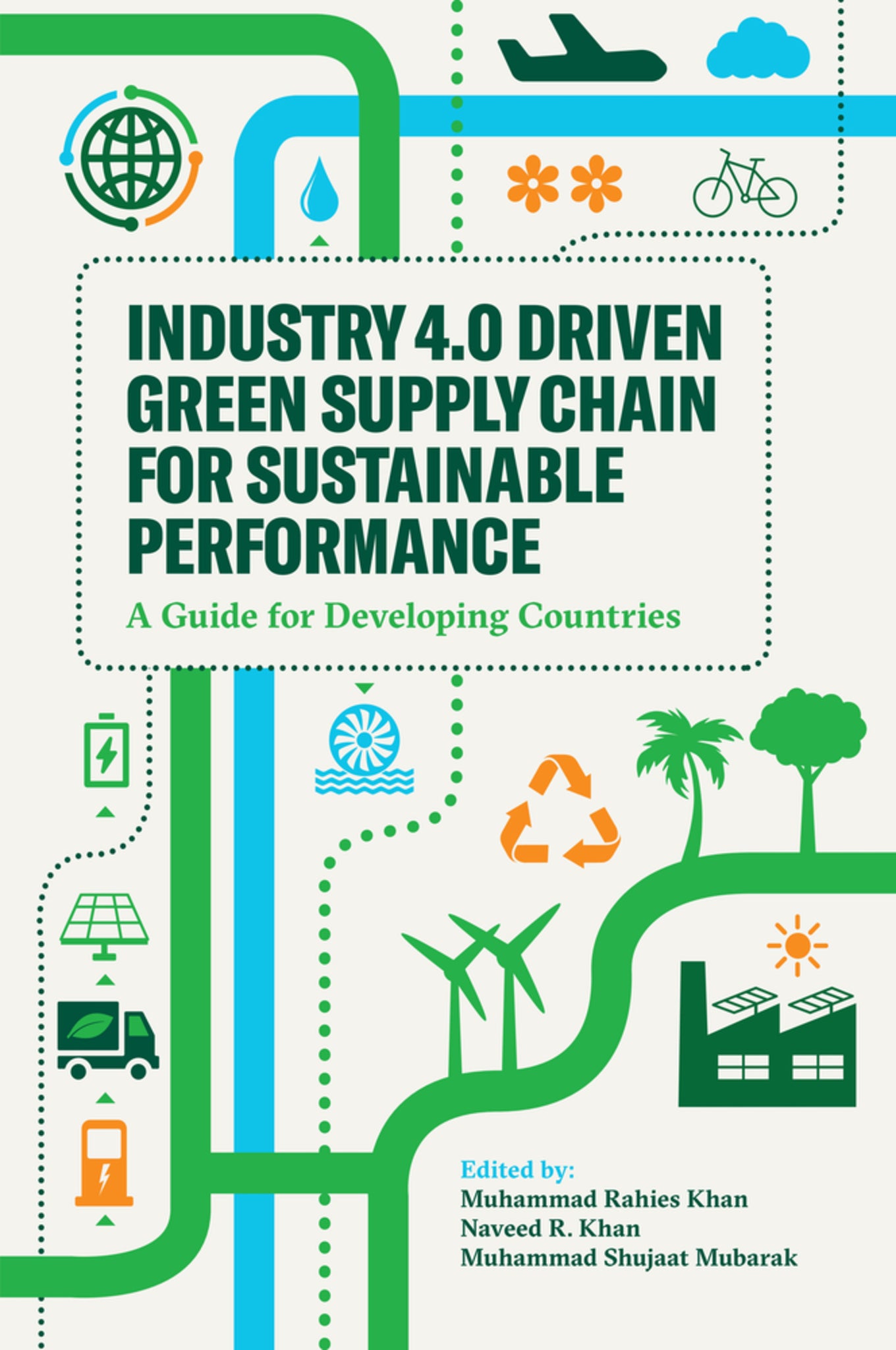 Industry 4.0 Driven Green Supply Chain for Sustainable Performance