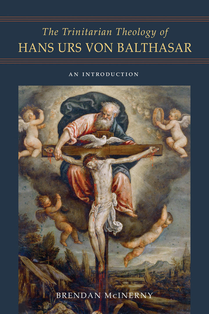 Cover image for The Trinitarian Theology of Hans Urs von Balthasar ISBN 9780268107581