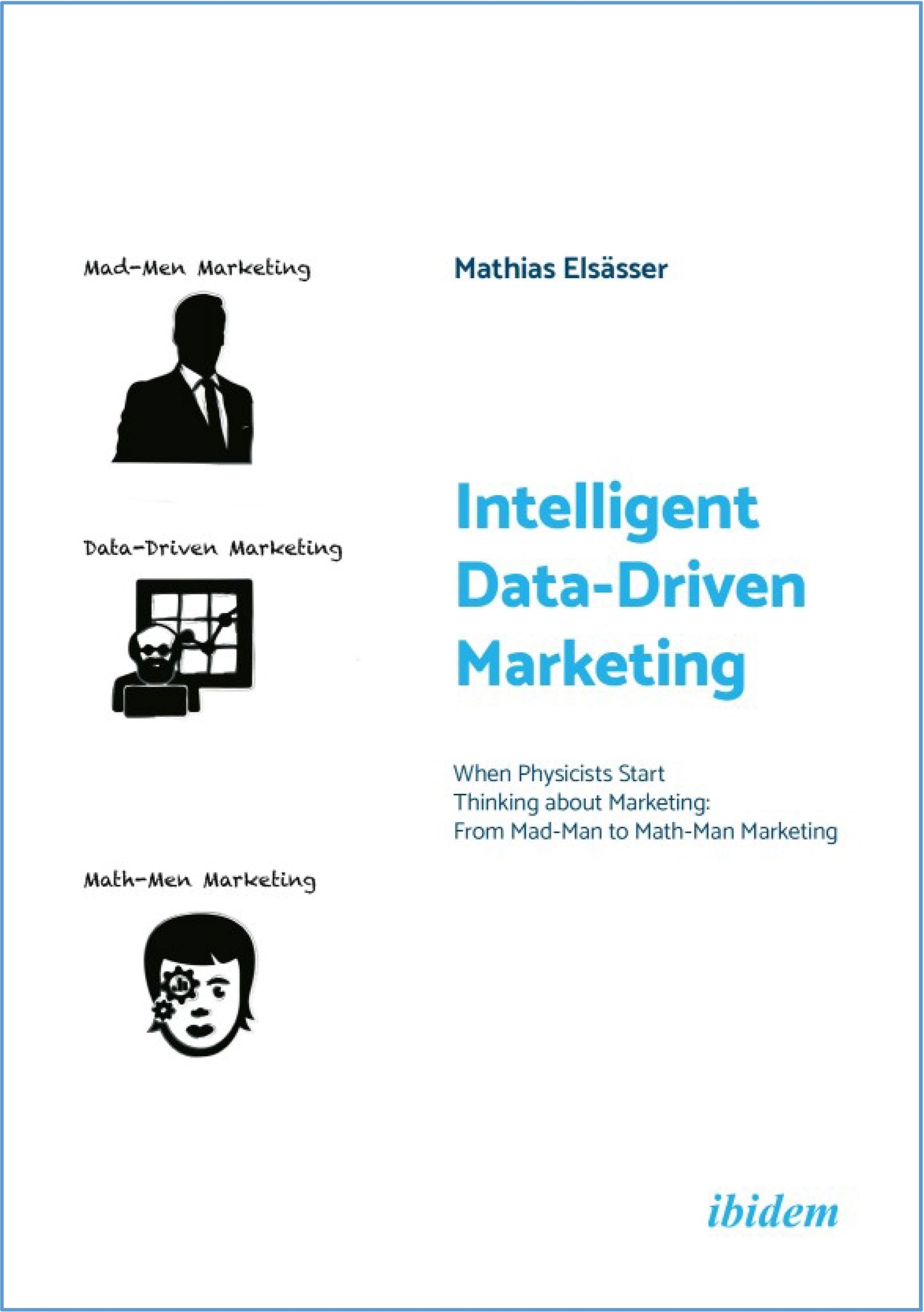 Intelligent Data-Driven Marketing