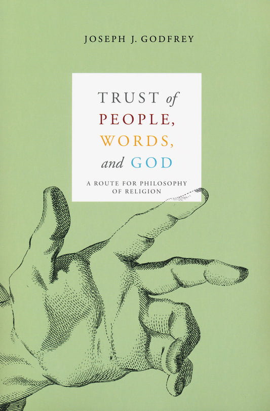 Trust of People, Words, and God