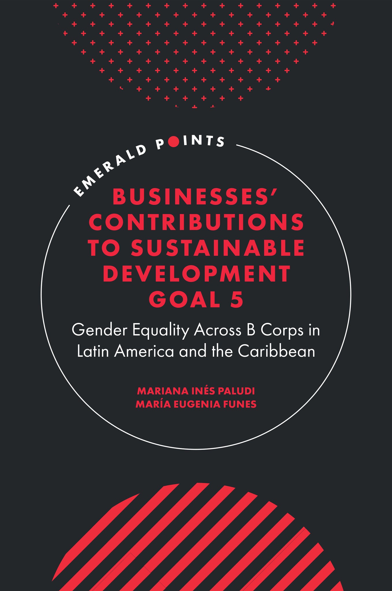 Businesses' Contributions to Sustainable Development Goal 5